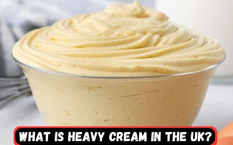 What is heavy cream in the UK? - Complete Guide 2023