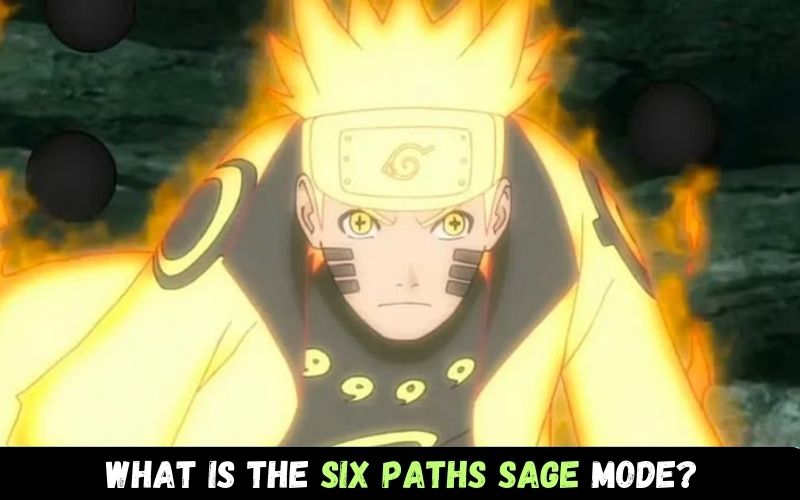 What is the Six Paths Sage Mode?