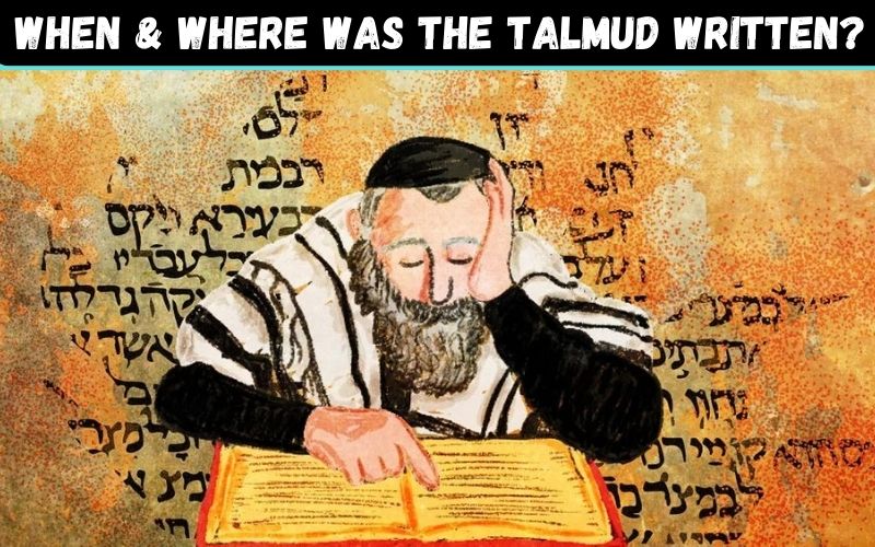When and where was the Talmud written?